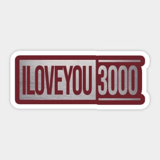 I Love You 3000 Cinema Edition Sticker